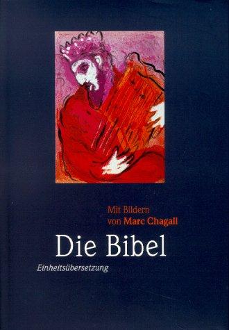 Bibelausgaben, Die Bibel mit Bildern von Marc Chagall (Nr.1400): Psalmen und Neues Testament, Ökumenischer Text