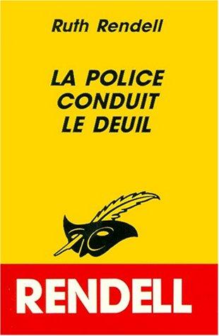 La police conduit le deuil