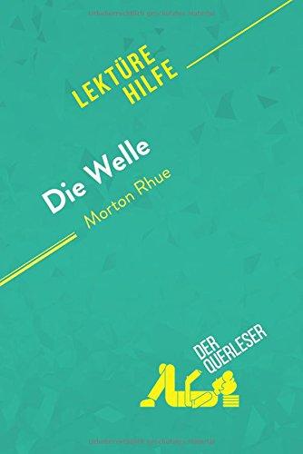 Die Welle von Morton Rhue (Lektürehilfe): Detaillierte Zusammenfassung, Personenanalyse und Interpretation