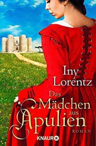 Das Mädchen aus Apulien: Roman