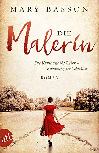 Die Malerin: Roman