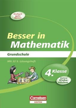 Besser in der Grundschule - Mathematik: 4. Schuljahr - Übungsbuch mit separatem Lösungsheft (32 S.): Extra: Klebesticker