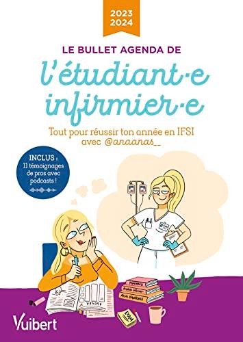 Le bullet agenda de l'étudiant.e infirmier.e : tout pour réussir ton année en IFSI avec @anaanas_ : 2023-2024