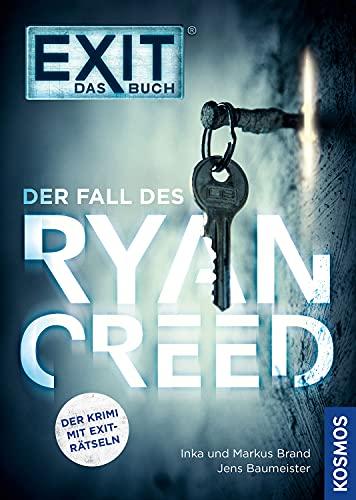 EXIT - Das Buch: Der Fall des Ryan Creed