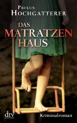 Das Matratzenhaus: Kriminalroman