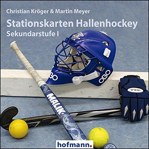 Stationskarten Hallenhockey: Sekundarstufe I (Arbeits- und Stationskarten)