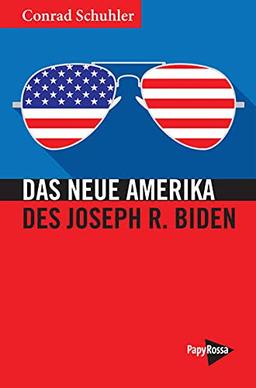 Das Neue Amerika des Joseph R. Biden (Neue Kleine Bibliothek)