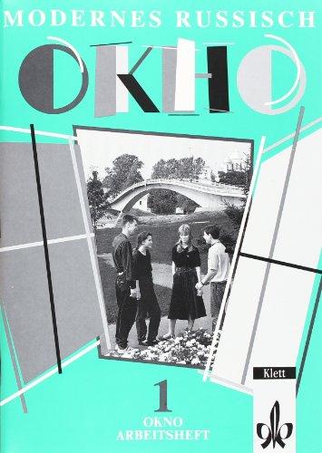 Okno - Modernes Russisch. Für den schulischen Russischunterricht. Teil 1. Arbeitsheft
