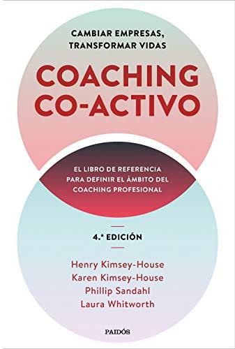 Coaching Co-activo: Cambiar empresas, transformar vidas (Divulgación)