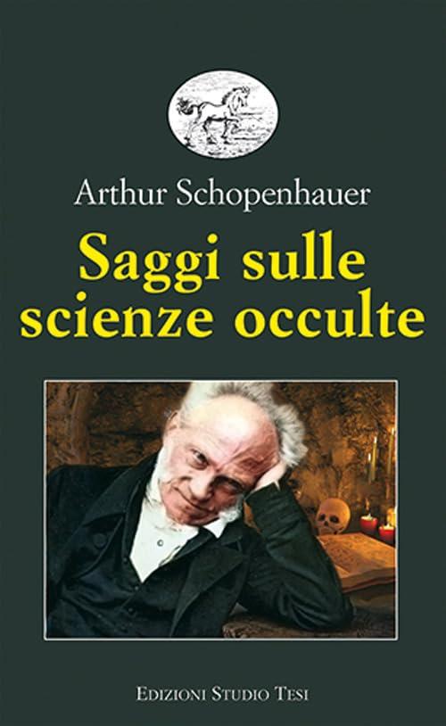 Saggi sulle scienze occulte (Biblioteca universale)