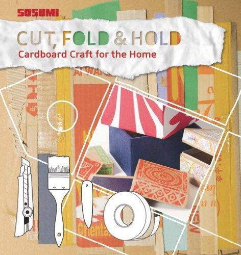 Cut, Fold & Hold Cardboard for the Home