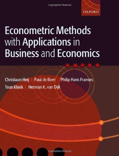 Econometric Methods with Applications in Business and Economics