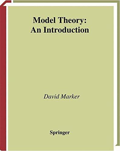 Model Theory: An Introduction (Graduate Texts in Mathematics)