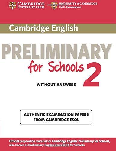 cambridge english preliminary for schools 2 without answers (Pet Practice Tests)