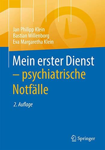 Mein erster Dienst - psychiatrische Notfälle