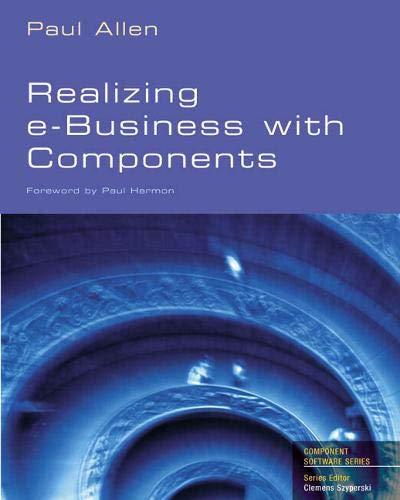 Realizing e-Business with Components (Addison-wesley Object Technology Series)