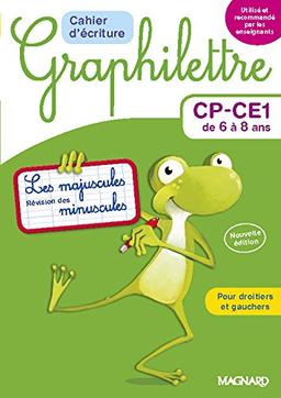 Graphilettre CP-CE1 de 6 à 8 ans : les majuscules, révision des minuscules, pour droitiers et gauchers : cahier d'écriture