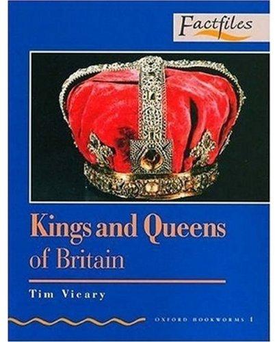 Ob factfiles 1: kings & queens bri: 400 Headwords (Bookworms)