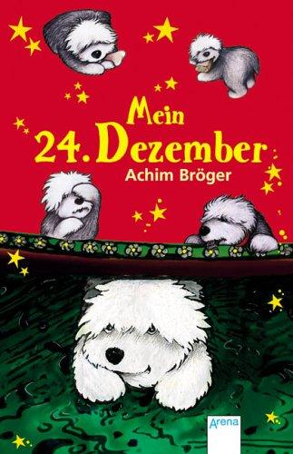 Mein 24. Dezember: Eine seltsame Geschichte