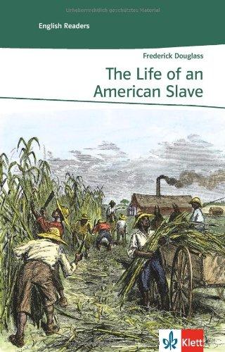 The Life of an American Slave