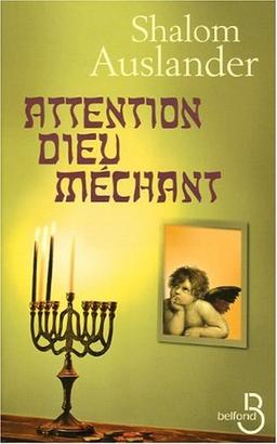 Attention Dieu méchant