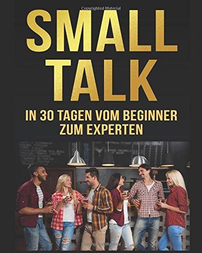 Smalltalk: In 30 Tagen Vom Beginner Zum Experten