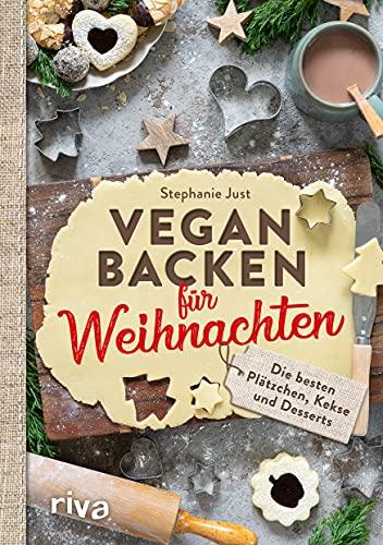 Vegan backen für Weihnachten: Die besten Plätzchen, Kekse und Desserts. Die besten veganen Weihnachtsplätzchen: Zimtsterne, Vanillekipferl, Linzer, Lebkuchen usw. Rezepte ohne Butter, Eier und Milch.