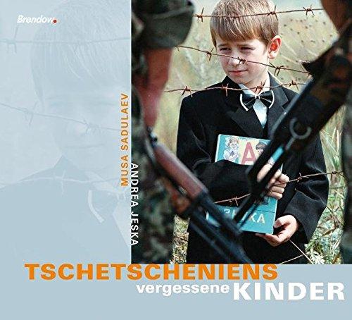 Tschetscheniens vergessene Kinder