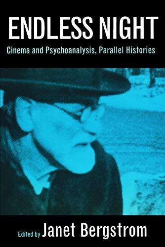 Endless Night: Cinema and Psychoanalysis, Parallel Histories