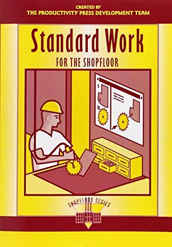 Standard Work for the Shopfloor (Shopfloor Series)