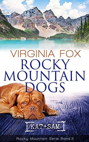 Rocky Mountain Dogs (Rocky Mountain Serie - Band 3)