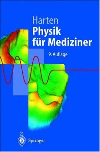 Physik für Mediziner: Eine Einführung (Springer-Lehrbuch)