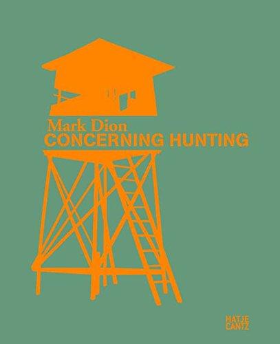 Mark Dion: Concerning Hunting