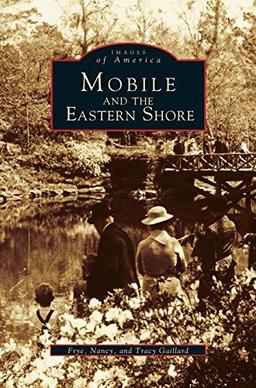 Mobile and the Eastern Shore