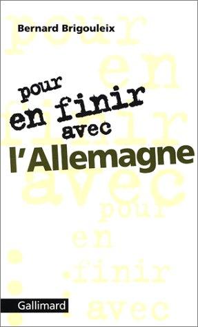 Pour en finir avec l'Allemagne