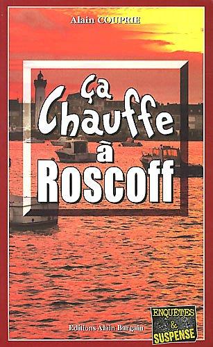 Ca chauffe à Roscoff