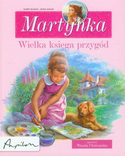 Martynka wielka ksiega przygod