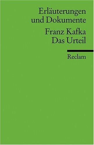 Das Urteil. Erläuterungen und Dokumente.