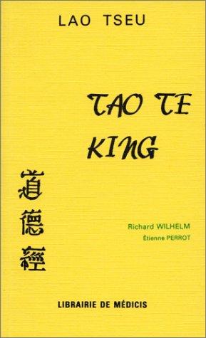 Tao Te King (Sagesse Orienta)