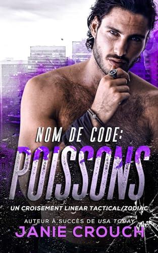 Nom de Code: Poissons (Série Linear Tactical, Band 16)