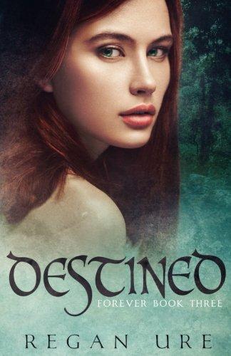 Destined (Forever, Band 3)