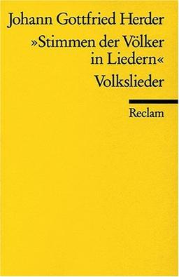 Stimmen der Völker in Liedern: Volkslieder: Volkslieder. Zwei Teile. 1778/79