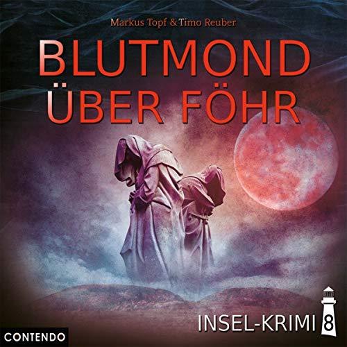 Insel-Krimi 08-Blutmond Über Föhr