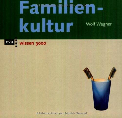 Familienkultur. eva wissen