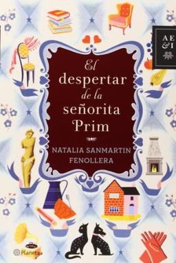 El despertar de la señorita Prim (Autores Españoles e Iberoamericanos)