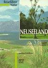 Neuseeland. Reiseführer Natur