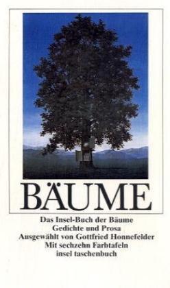 Bäume. Das Insel-Buch der Bäume. Gedichte und Prosa.