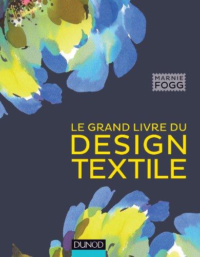 Le grand livre du design textile