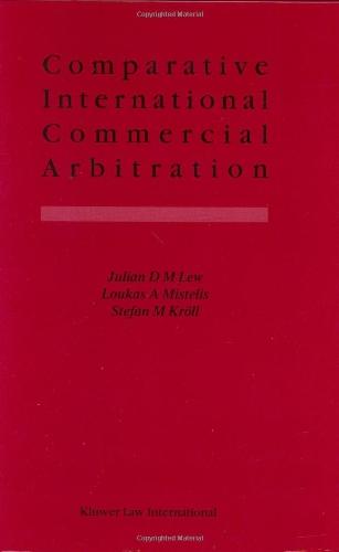 Comparative International Commercial Arbitration