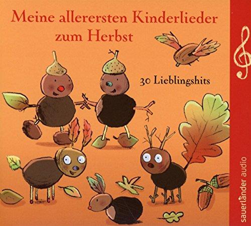 Meine allerersten Kinderlieder zum Herbst: 30 Lieblingshits